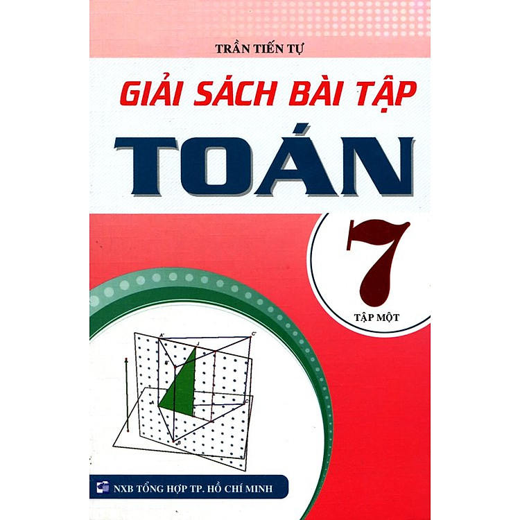 Giải Sách Bài Tập Toán Lớp 7 (Tập 1)