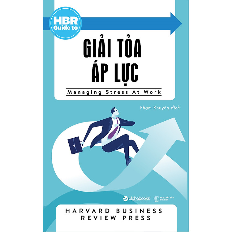 Sách HBR Guide to - Giải Tỏa Áp Lực