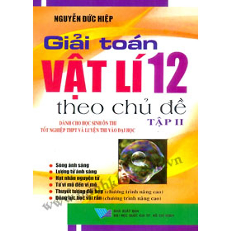 Sách Giải Toán Vật Lý 12 Theo Chủ Đề - Tập 2