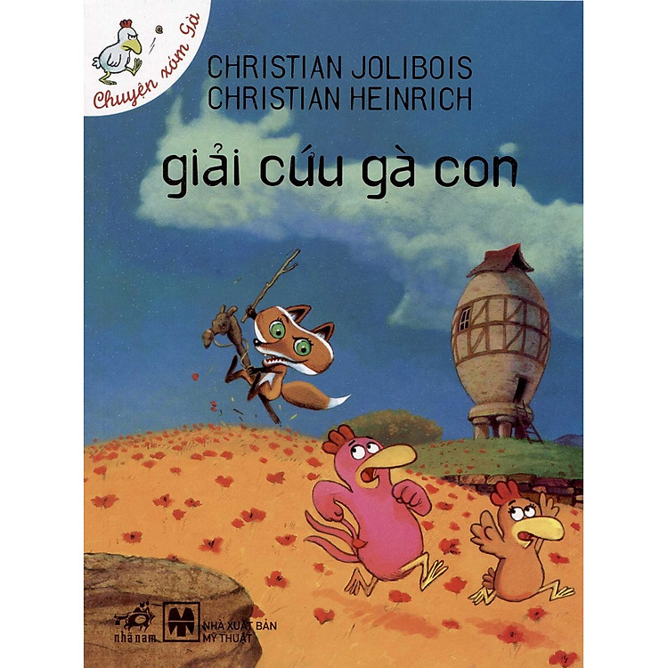 Sách Giải Cứu Gà Con (Chuyện Xóm Gà) - Tái Bản 2014