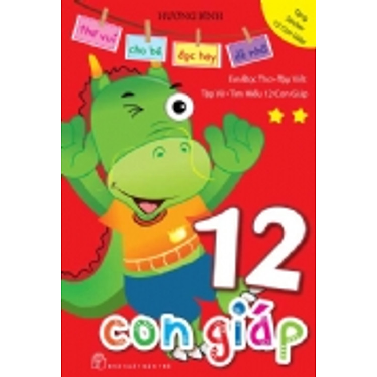 Sách 12 Con Giáp: Ngọ , Mùi, Thân, Dậu, Tuất, Hợi