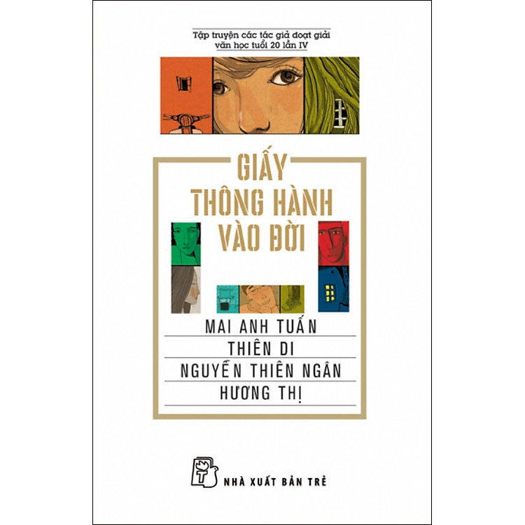 Sách Văn Học Tuổi 20 - Giấy Thông Hành Vào Đời