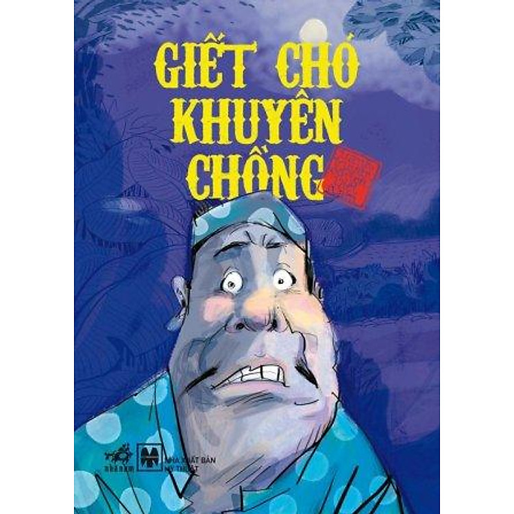 Giết Chó Khuyên Chồng - Tranh Truyện Cổ Tích Việt Nam