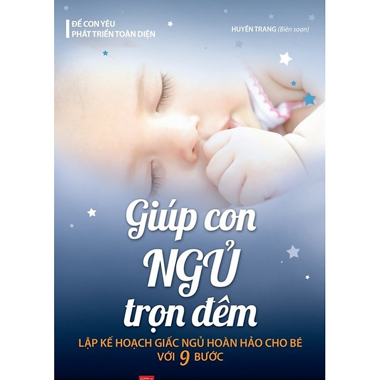 Sách Giúp Con Ngủ Trọn Đêm