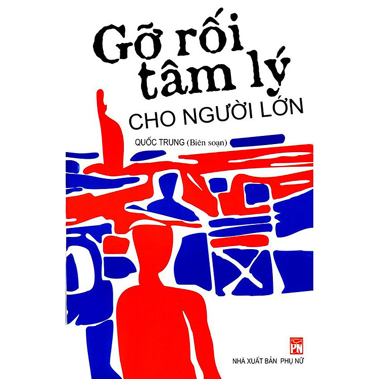 Sách Gỡ Rối Tâm Lý Cho Người Lớn