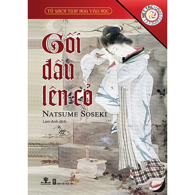 Tủ Sách Tinh Hoa Văn Học - Gối Đầu Lên Cỏ