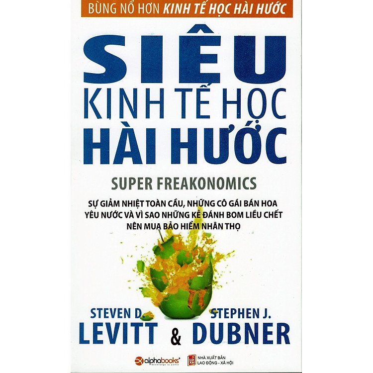 Siêu Kinh Tế Học Hài Hước (Tái Bản 2016)