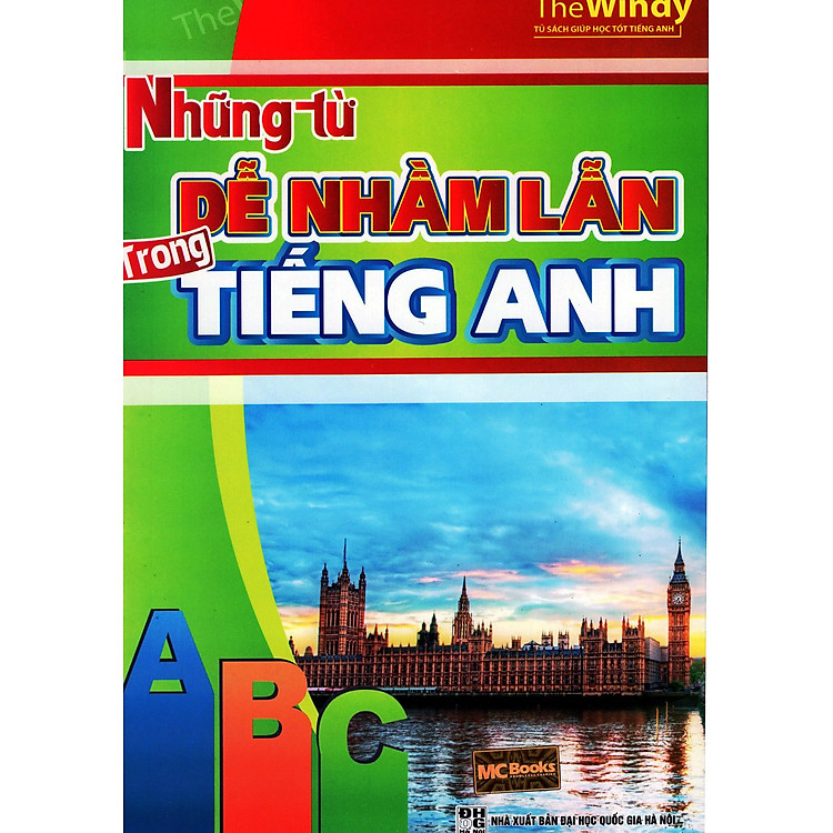 Sách Những Từ Dễ Nhầm Lẫn Trong Tiếng Anh
