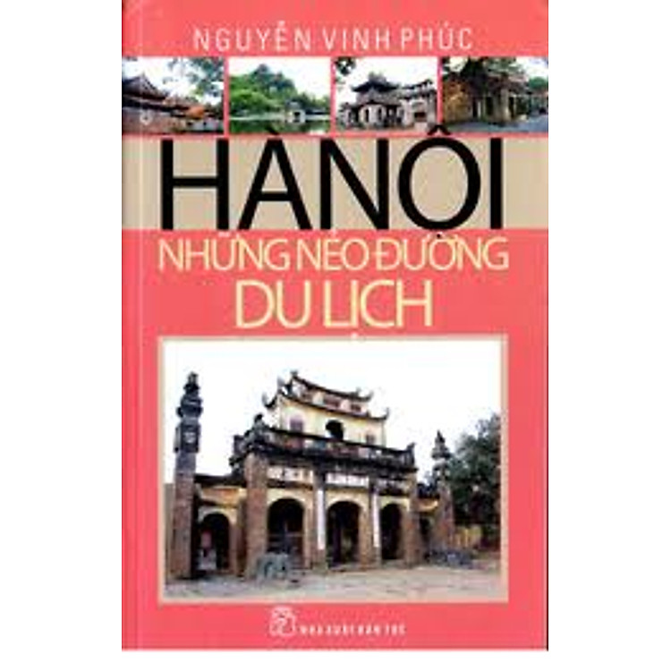 Sách Hà Nội - Những Nẻo Đường Du Lịch