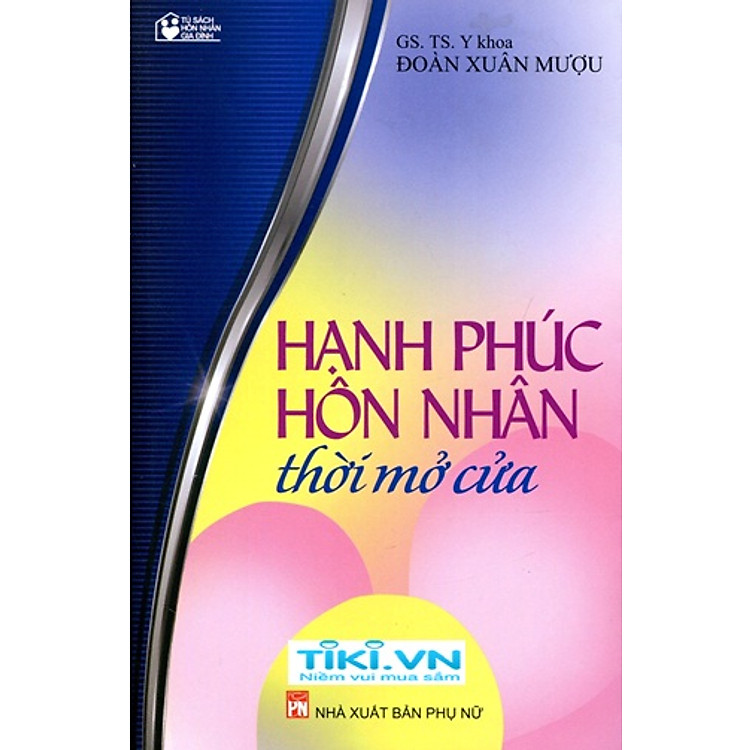 Sách Hạnh Phúc Hôn Nhân Thời Mở Cửa