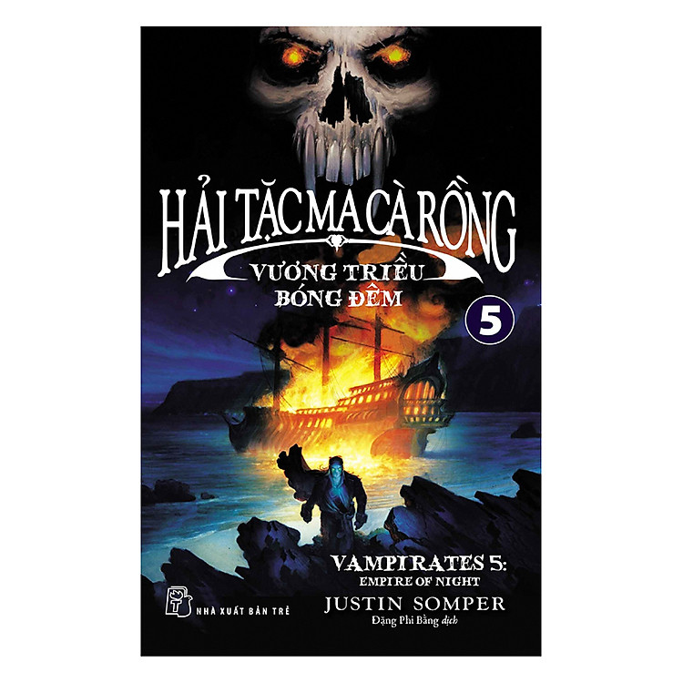 Sách Hải Tặc Ma Cà Rồng - Vương Triều Bóng Đêm (Tập 5)