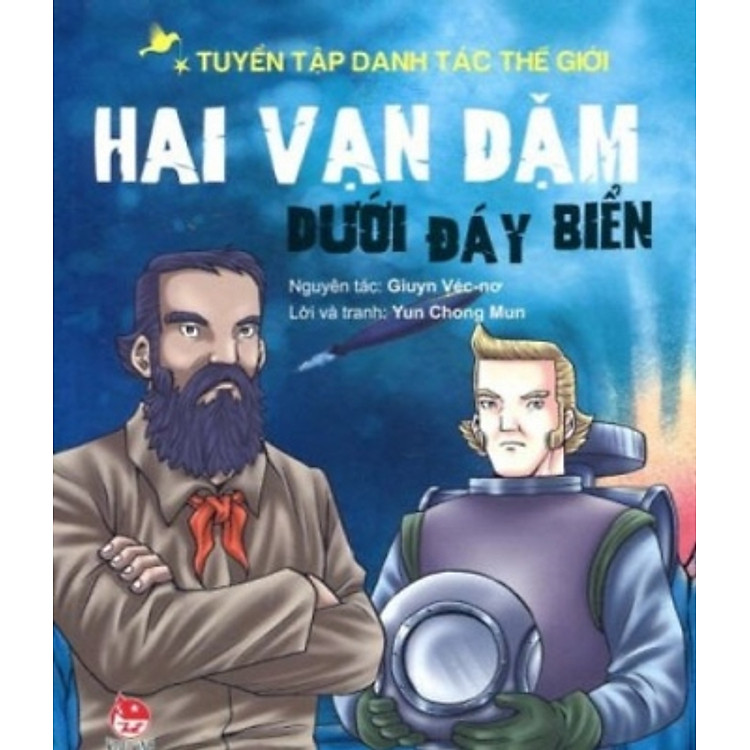 Sách Hai Vạn Dặm Dưới Đáy Biển (Tuyển Tập Danh Tác Thế Giới)