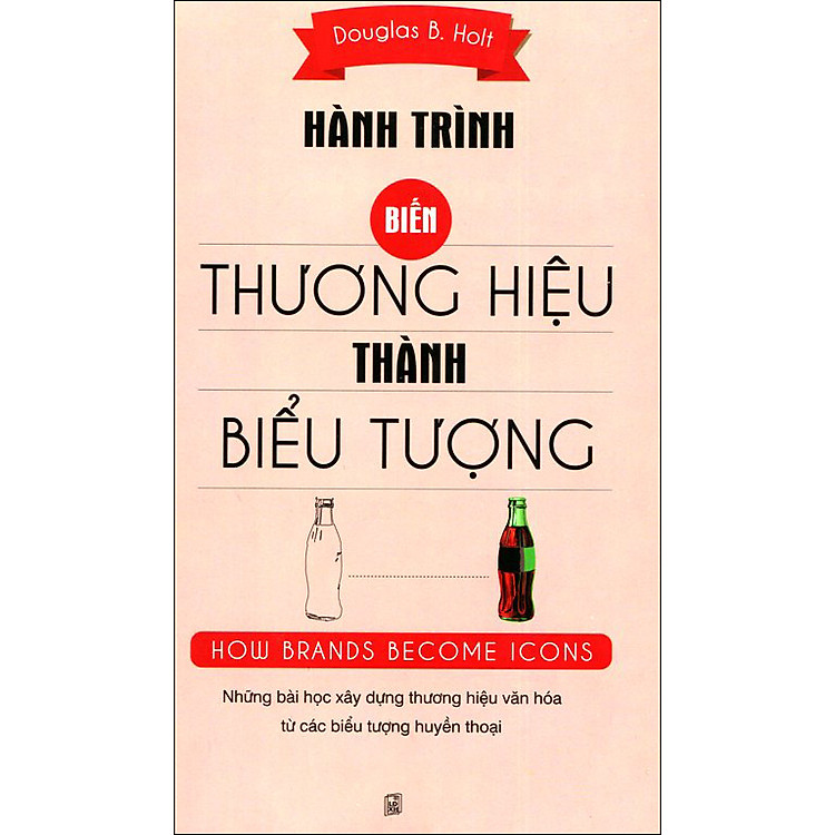 Sách Hành Trình Biến Thương Hiệu Thành Biểu Tượng