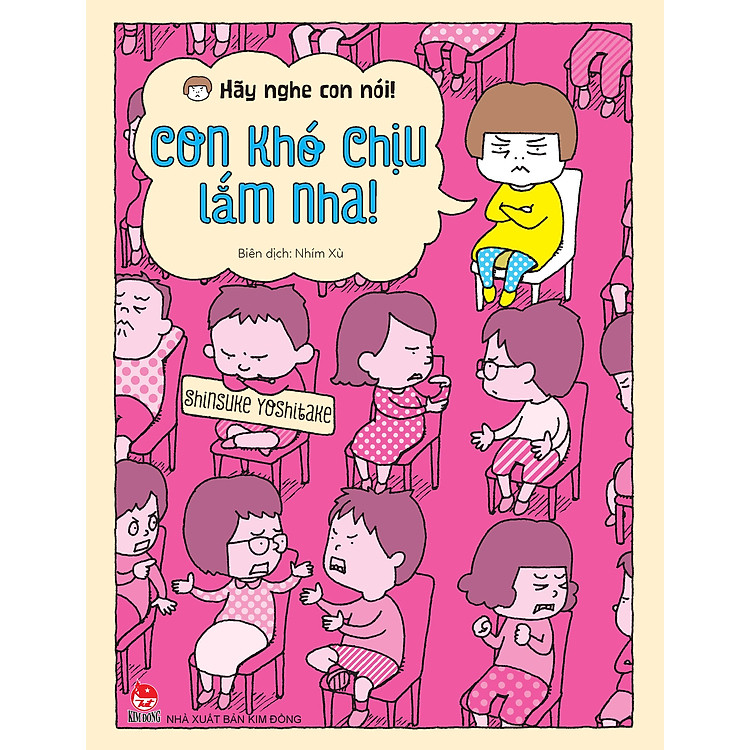 Sách Hãy Nghe Con Nói! - Con Khó Chịu Lắm Nha!