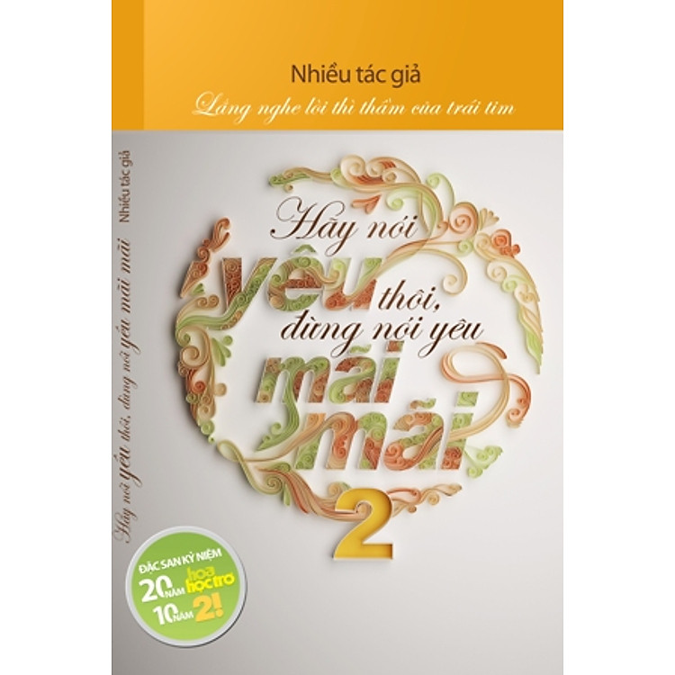 Sách Hãy Nói Yêu Thôi, Đừng Nói Yêu Mãi Mãi (Tập 2)