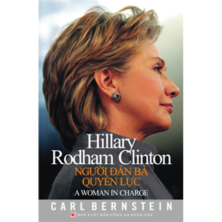 Sách Hillary Rodham Clinton - Người Đàn Bà Quyền Lực