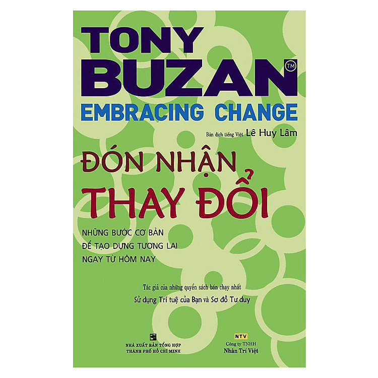 Sách Đón Nhận Thay Đổi - Những Bước Cơ bản Để Tạo Dựng Tương Lai Ngay Ngày Hôm Nay (Tái Bản)