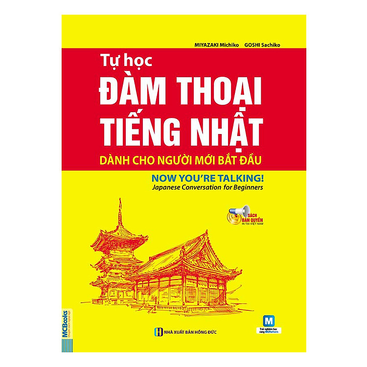 Sách Tự Học Đàm Thoại Tiếng Nhật Dành Cho Người Mới Bắt Đầu (Kèm CD Hoặc Dùng App)