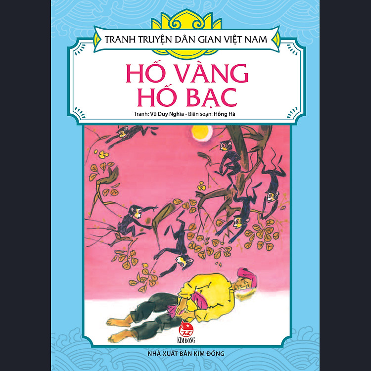 Tranh Truyện Dân Gian Việt Nam - Hố Vàng Hố Bạc (Tái Bản 2017)