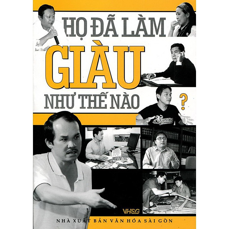 Sách Họ Đã Làm Giàu Như Thế Nào?