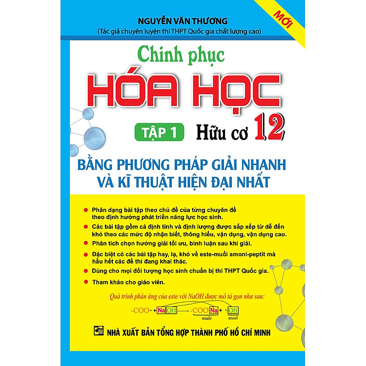 Chinh Phục Hóa Học Hữu Cơ Lớp 12 (Tập 1)