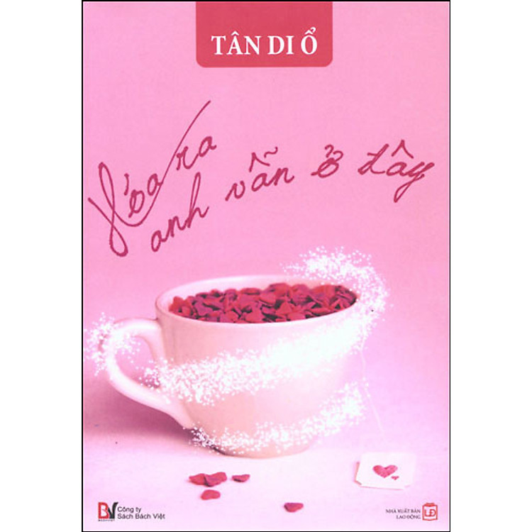 Sách Hóa Ra Anh Vẫn Ở Đây