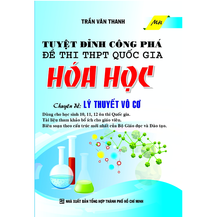 Sách Tuyệt Đỉnh Công Phá Đề Thi THPT Quốc Gia Hóa Học - Chuyên Đề: Lý Thuyết Vô Cơ