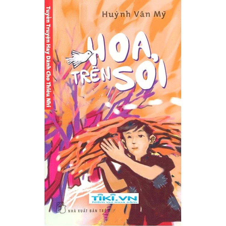 Tuyển Truyện Hay Dành Cho Thiếu Nhi - Hoa Trên Sỏi