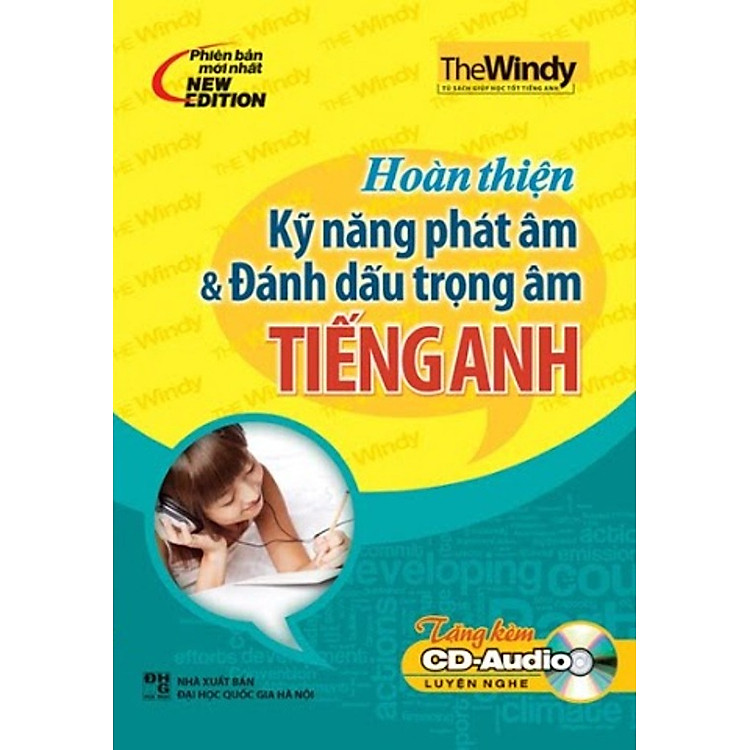 Sách Hoàn Thiện Kỹ Năng Phát Âm & Đánh Dấu Trọng Âm Tiếng Anh (Kèm CD) - Loại 2 Màu