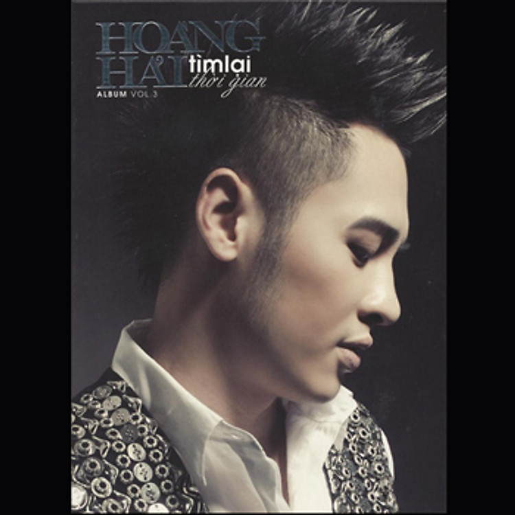 Tìm Lại Thời Gian - Hoàng Hải (CD)