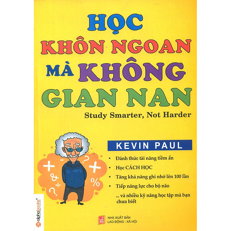 Sách Học Khôn Ngoan Mà Không Gian Nan (Tái Bản)