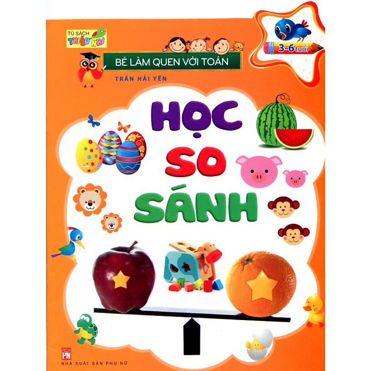 Sách Bé Làm Quen Với Toán - Học So Sánh