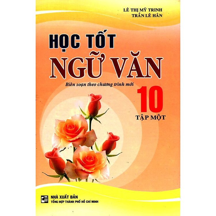 Sách Học Tốt Ngữ Văn Lớp 10 (Tập 1)