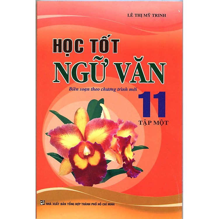 Sách Học Tốt Ngữ Văn Lớp 11 (Tập 1)
