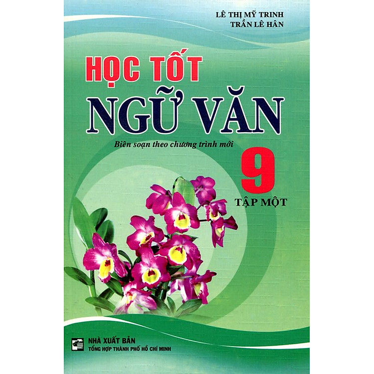 Sách Học Tốt Ngữ Văn Lớp 9 (Tập 1)