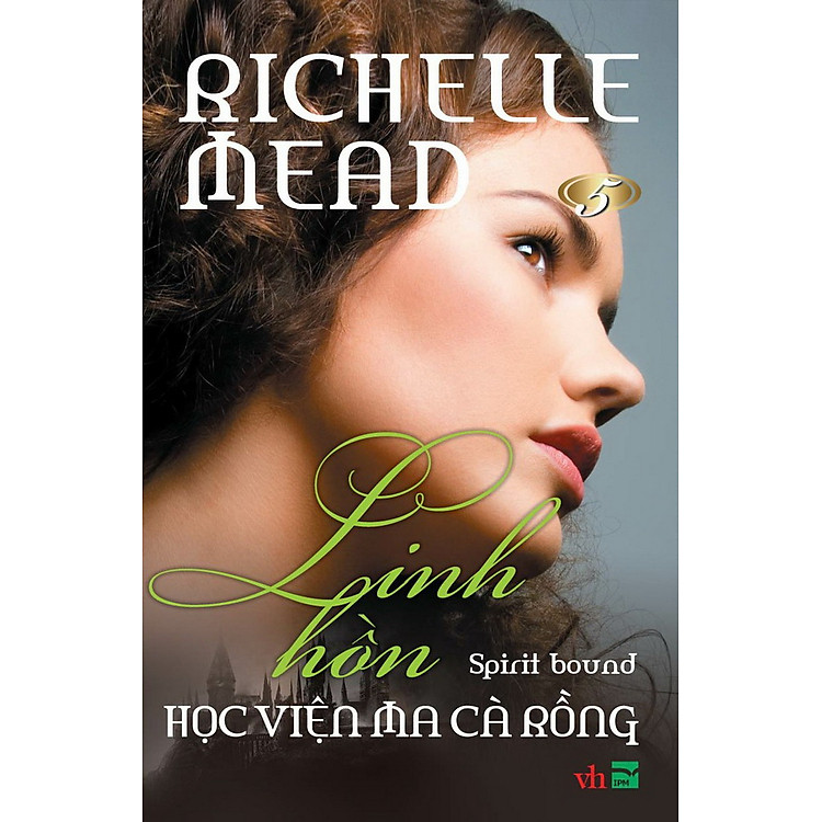 Sách Học Viện Ma Cà Rồng 5 - Linh Hồn