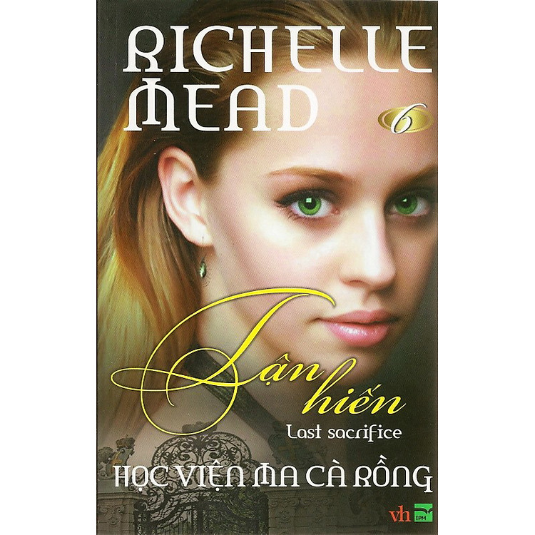 Sách Học Viện Ma Cà Rồng 6 - Tận Hiến