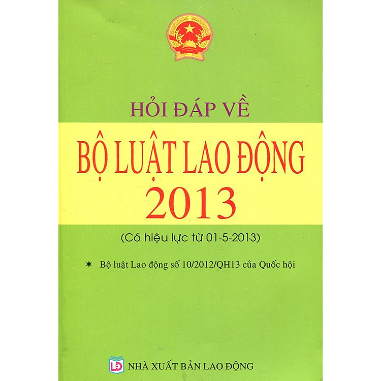 Sách Hỏi Đáp Về Bộ Luật Lao Động 2013