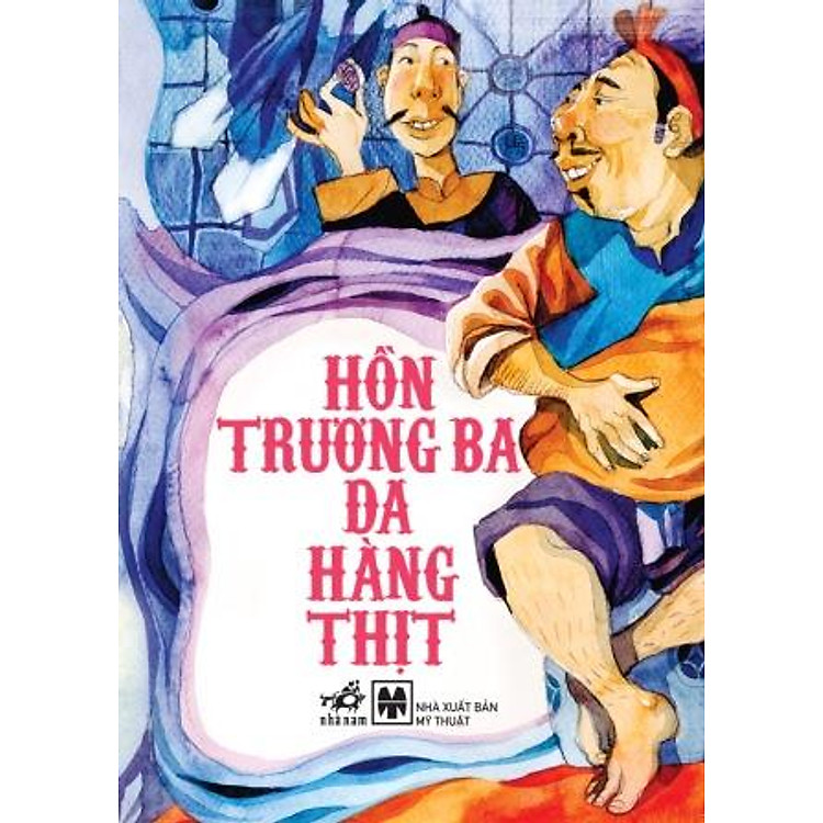 Hồn Trương Ba Da Hàng Thịt -Tranh Truyện Cổ Tích Việt Nam