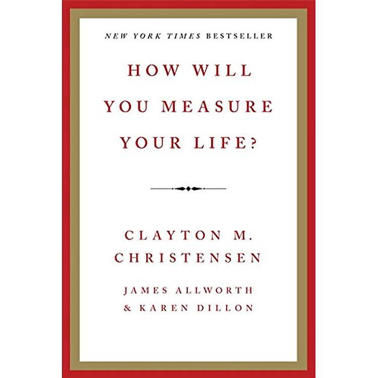 Sách How Will You Measure Your Life? - Paperback
