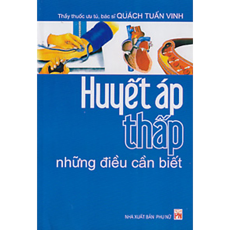 Sách Huyết Áp Thấp Những Điều Cần Biết