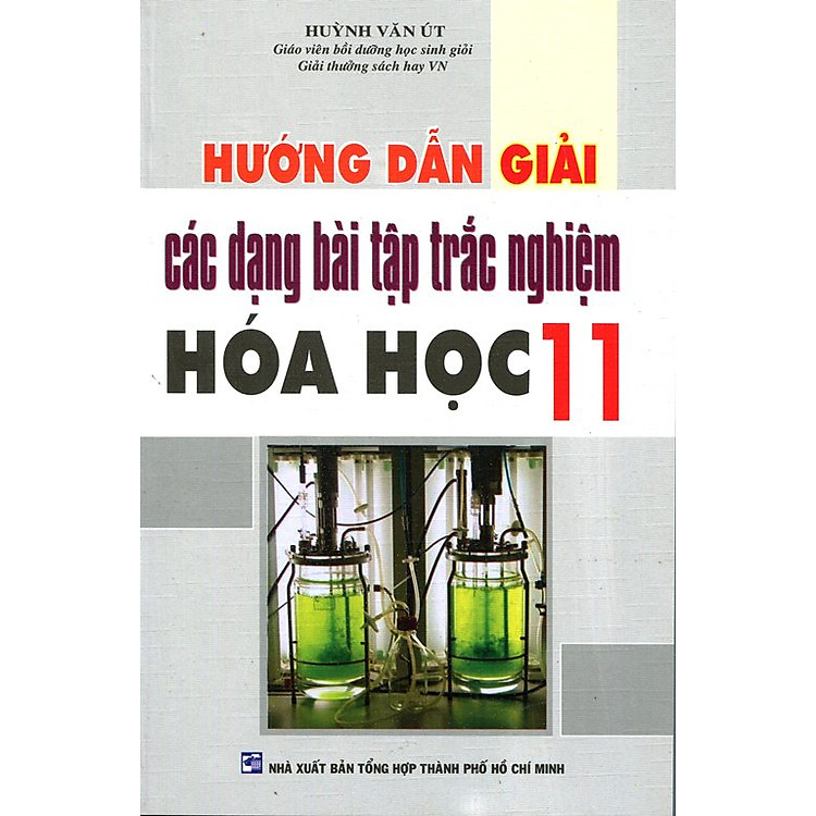 Sách Hướng Dẫn Giải Các Dạng Bài Tập Trắc Nghiệm Hóa Học Lớp 11