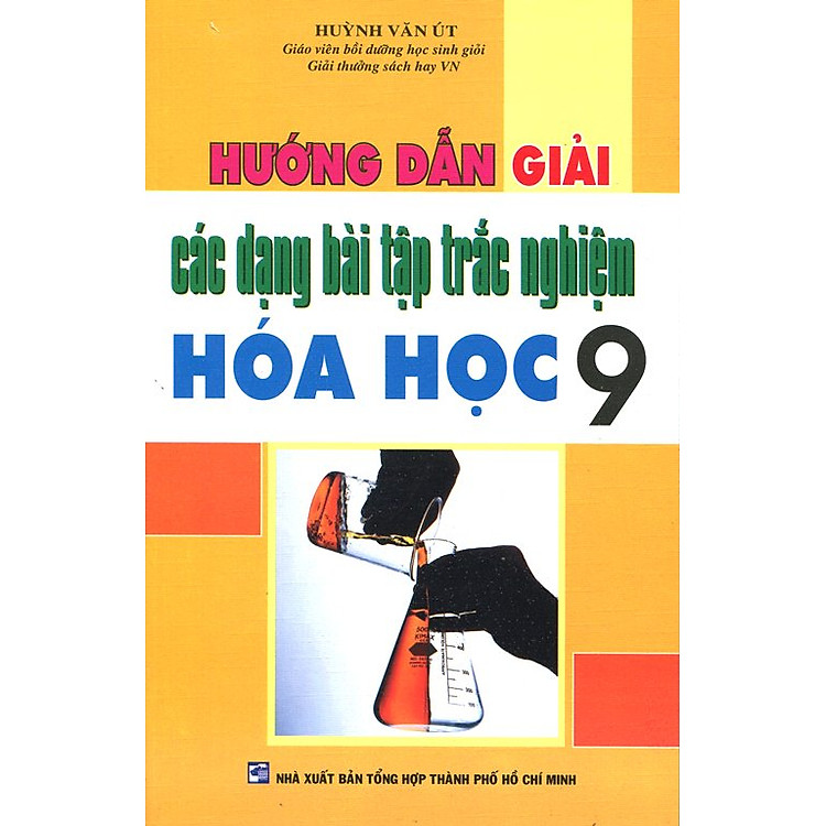 Sách Hướng Dẫn Giải Các Dạng Bài Tập Trắc Nghiệm Hóa Học Lớp 9