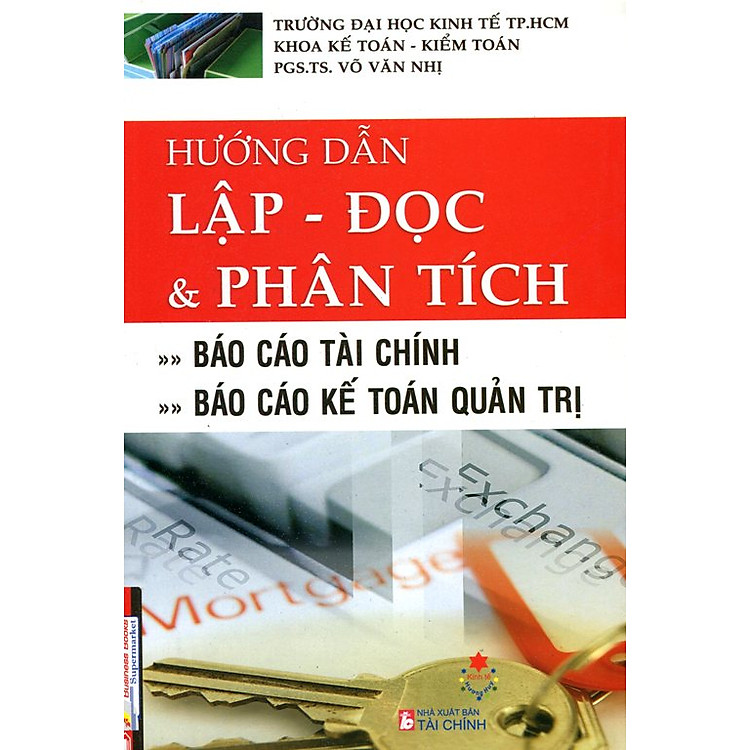 Sách Hướng Dẫn Lập - Đọc Và Phân Tích Báo Cáo Tài Chính, Báo Cáo Kế Toán Quản Trị