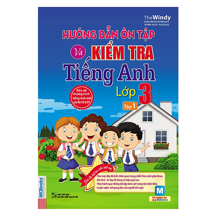 Sách Hướng Dẫn Ôn Tập Và Kiểm Tra Tiếng Anh Lớp 3 - Tập 1 (Kèm Audio Tại App MCBooks)