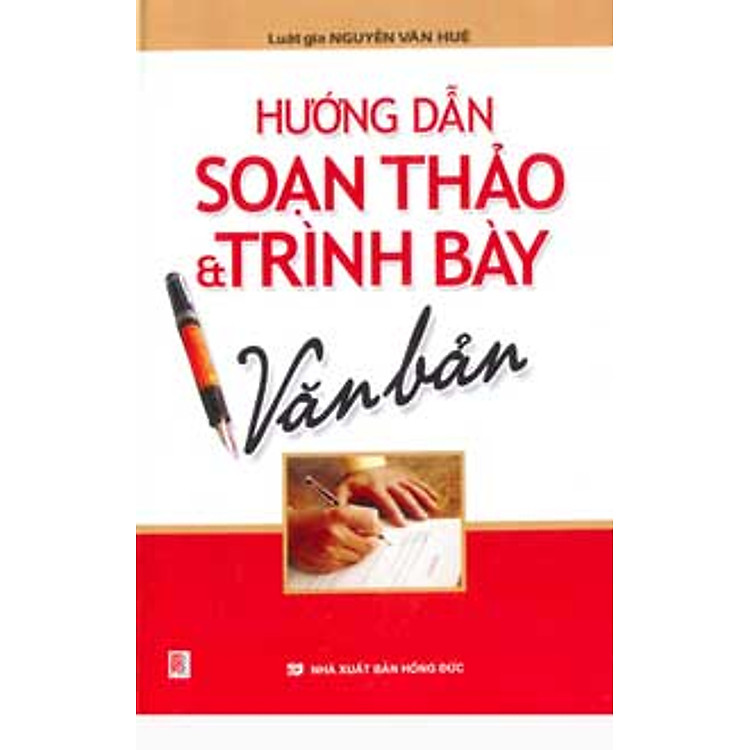 Sách Hướng Dẫn Soạn Thảo Và Trình Bày Văn Bản
