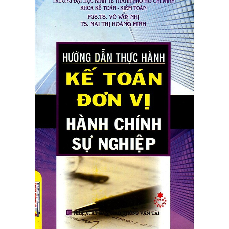 Hướng Dẫn Thực Hành Kế Toán Đơn Vị Hành Chính Sự Nghiệp