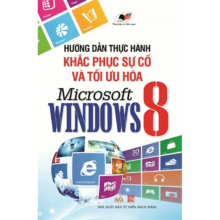 Sách Hướng Dẫn Thực Hành Khắc Phục Sự Cố Và Tối Ưu Hóa Microsoft Windows 8