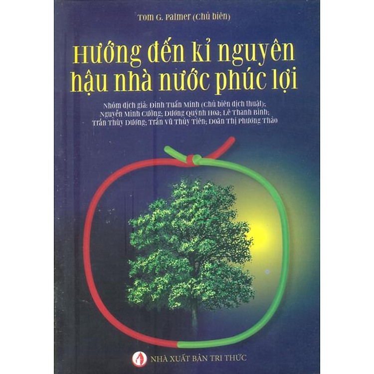 Sách Hướng Đến Kỉ Nguyên Hậu Nhà Nước Phúc Lợi