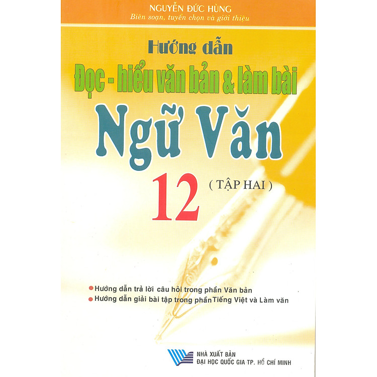 Sách Hướng Dẫn Đọc hiểu Văn Bản Và Làm Bài Tập Ngữ Văn 12 (Tập 2)
